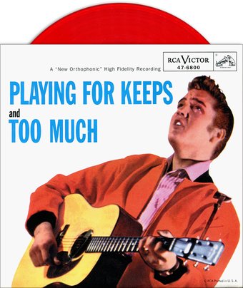 Playing For Keeps / Too Much (Red Vinyl)
