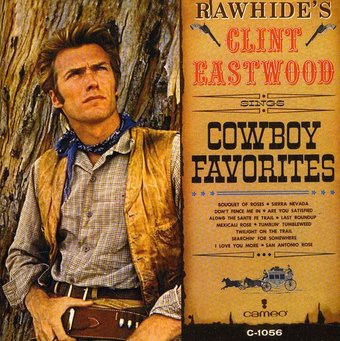 Rawhide's Clint Eastwood Sings Cowboy Favorites