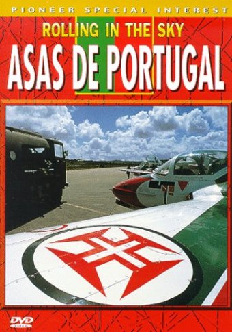 Aviation - Rolling in the Sky: Asas De Portugal