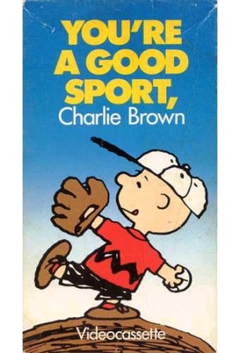 You Re A Good Sport Charlie Brown You're a Good Sport, Charlie Brown VHS (1975) - Junior Home Video
