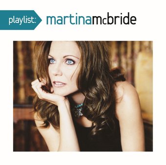 Playlist: The Very Best of Martina McBride