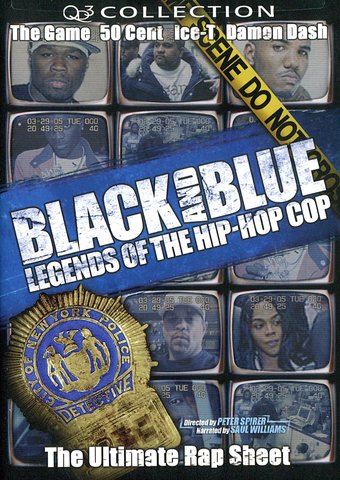 Black and Blue - Legends of the Hip-Hop Cop