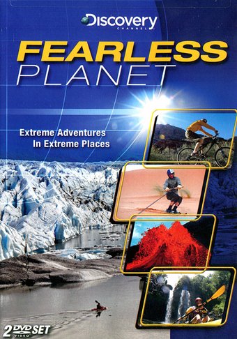 Discovery Channel - Fearless Planet: Extreme