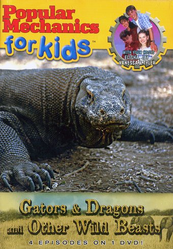 Popular Mechanics for Kids - Gators, Dragons and