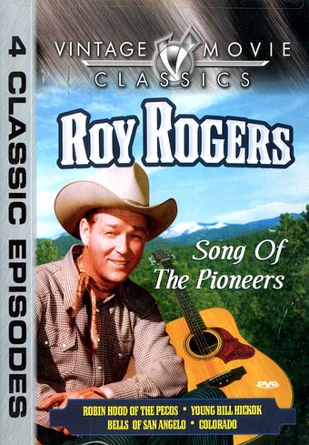 Roy Rogers - Song of the Pioneers (Bells of San