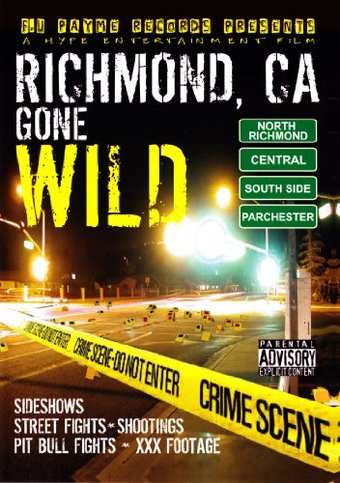 Richmond, CA Gone Wild