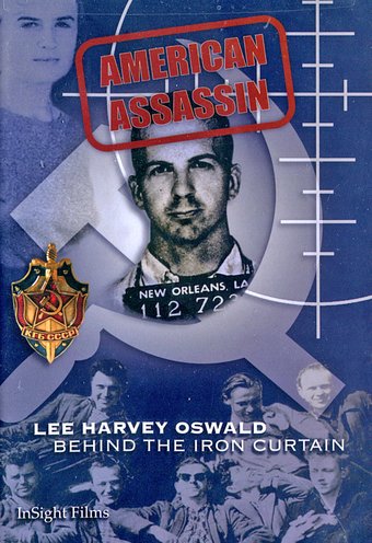 Lee Harvey Oswald: Behind the Iron Curtain