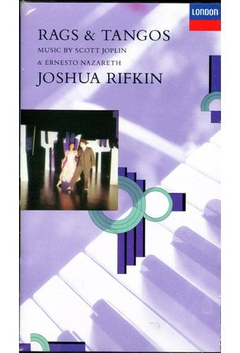 Joshua Rifkin: Rags & Tangos