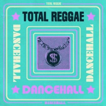 Total Reggae: Dancehall (2-CD)