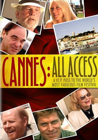 Cannes: All Access - A VIP Pass to the World's