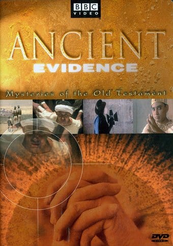 BBC - Ancient Evidence: Mysteries of the Old