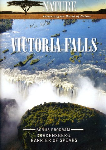 Nature: Victoria Falls / Drakensberg: Barrier of
