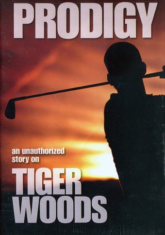 Golf - Prodigy: An Unauthorized Story on Tiger