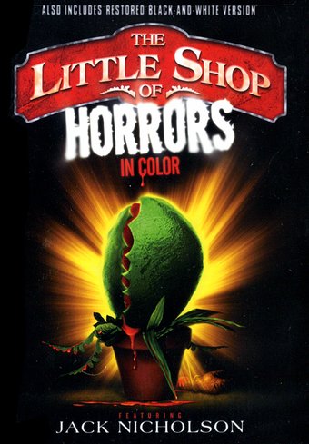 The Little Shop of Horrors (Includes Colorized
