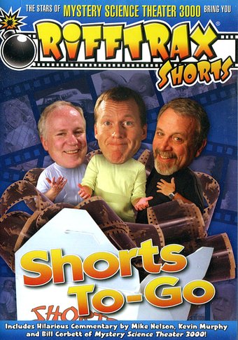 Rifftrax - Rifftrax Shorts: Shorts To-Go