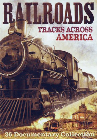 Trains - Railroads: Tracks Across America - 36