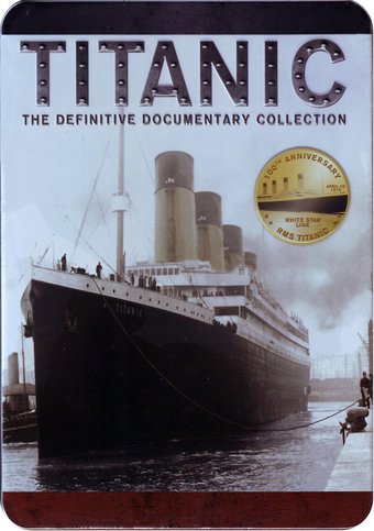 Titanic: The Definitive Documentary Collection
