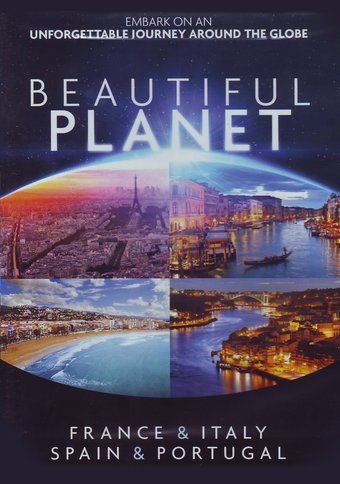 Beautiful Planet: France & Italy / Spain &
