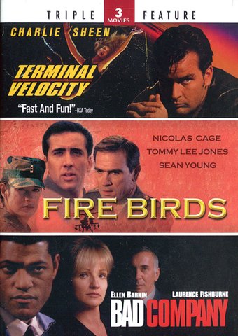 Terminal Velocity / Fire Birds / Bad Company