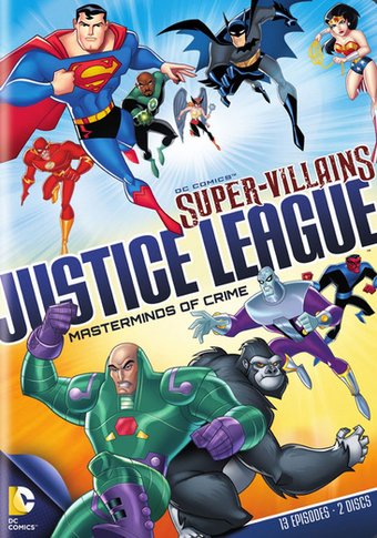 DC Supervillains - Justice League: Masterminds of