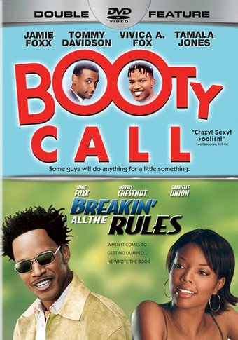 Booty Call / Breakin' All the Rules