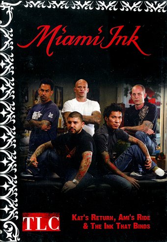 Miami Ink - Kat's Return, Ami's Ride / The Ink
