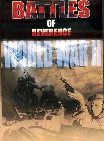 WWII - Battles of Reverence (Gung Ho! / Blood on