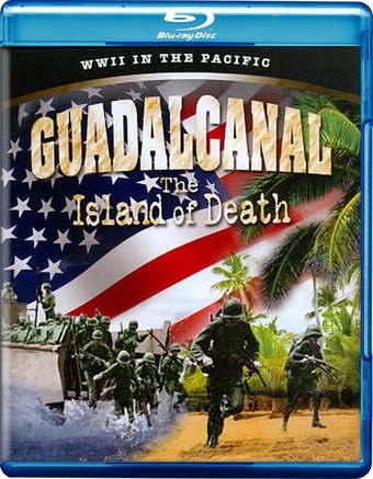 WWII - WWII in the Pacific: Guadalcanal - The