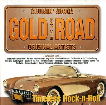 Gold for the Road: Timeless Rock-n-Roll