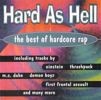 Hard as Hell: The Best of Hardcore Rap