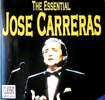 The Essential Jose Carreras