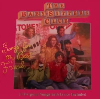 The Babysitter's Club: Songs For My Best Friends