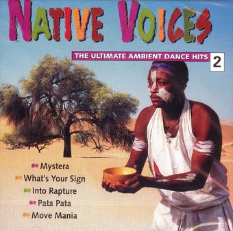 Native Voices - Ultimate Ambient Dance Hits CD 2