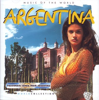 Music Of The World - Argentina