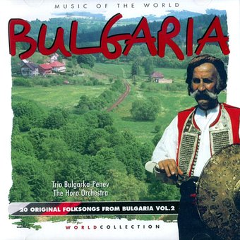 Music Of The World - Bulgaria