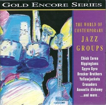 The World of Contemporary Jazz Groups