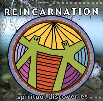 The Spiritual World Of Reincarnation