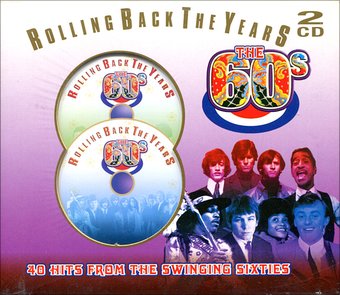 Rolling Back The Years: The 60s - 40 Hits from