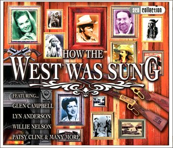 How the West Was Sung (2-CD)
