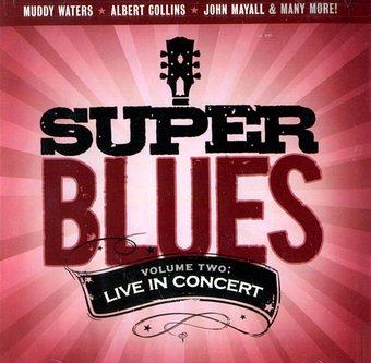 Super Blues Volume 2 - Live In Concert