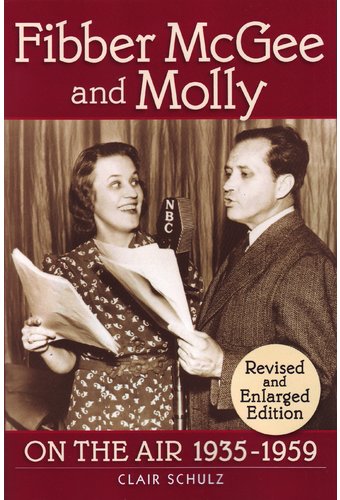 Fibber McGee and Molly: On the Air 1935-1959