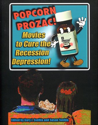 Popcorn Prozac: Movies to Cure the Recession