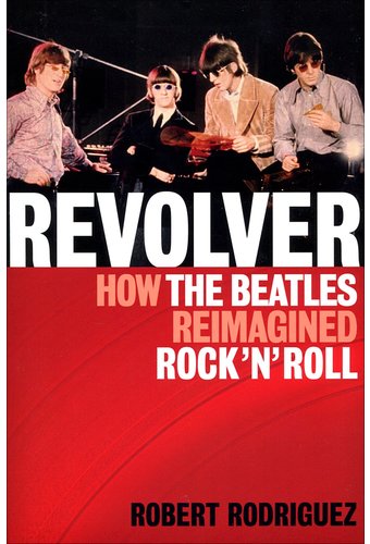 The Beatles - Revolver: How the Beatles