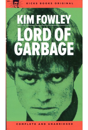 Kim Fowley - Lord of Garbage