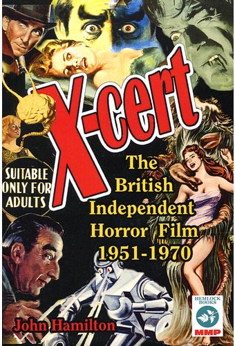 X-Cert: The British Independent Horror Film,