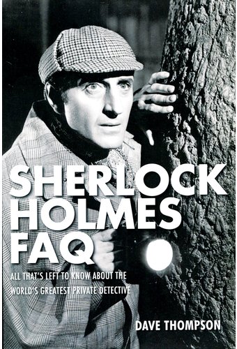 Sherlock Holmes FAQ: All That's Left to Know