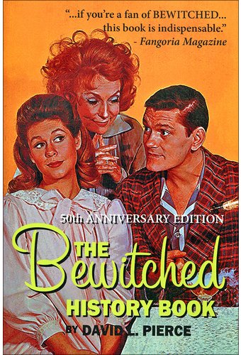 The Bewitched History Book - 50th Anniversary
