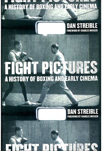 Fight Pictures: A History of Boxing and Early