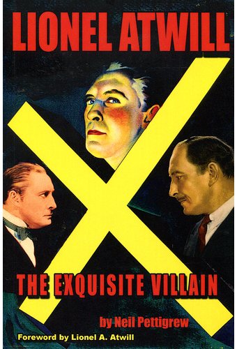 Lionel Atwill: The Exquisite Villain