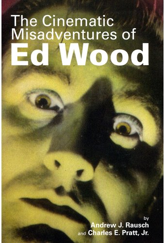 Ed Wood - The Cinematic Misadventures of Ed Wood